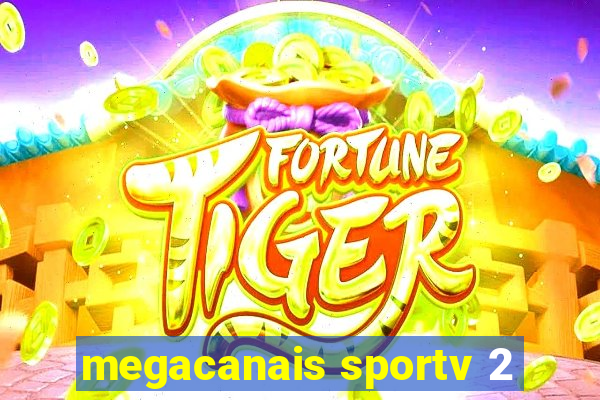 megacanais sportv 2